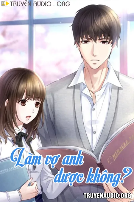 Làm Vợ Anh Được Không