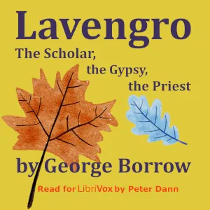 Lavengro: The Scholar, The Gypsy, The Priest