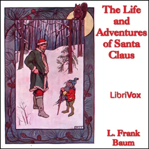 Life and Adventures of Santa Claus (version 2)