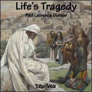 Life’s Tragedy