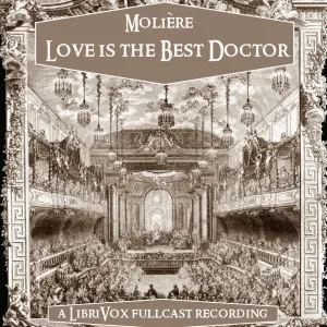 Love is the Best Doctor