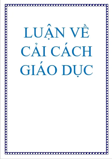 Luận về cải cách giáo dục