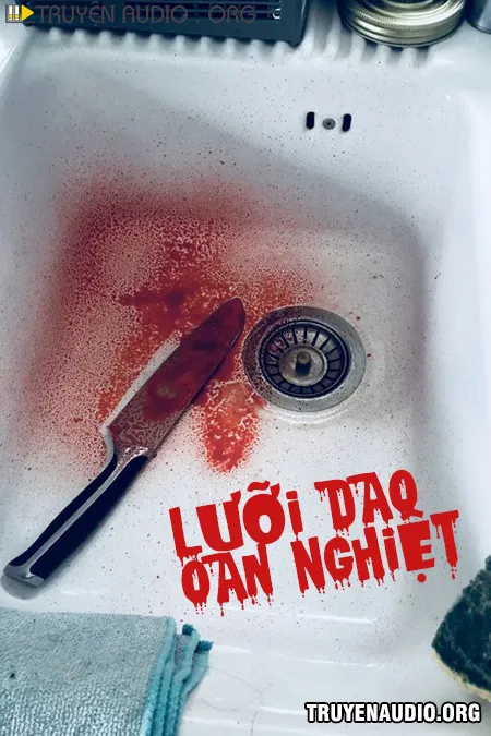 Lưỡi Dao Oan Nghiệt