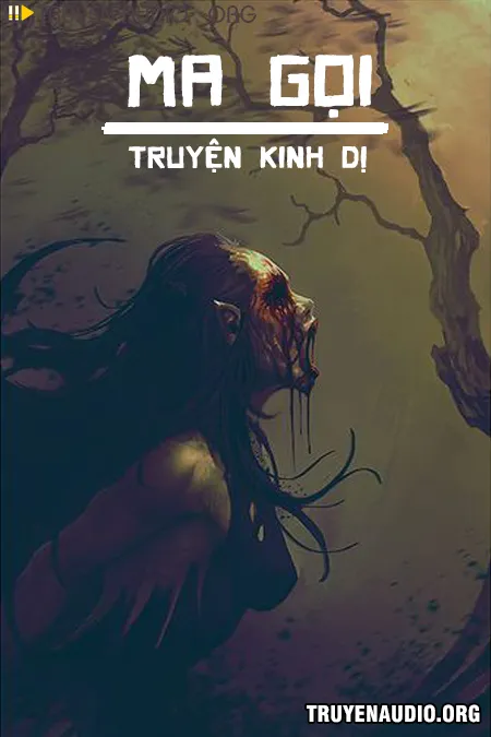 Ma Gọi - Truyện Kinh Dị