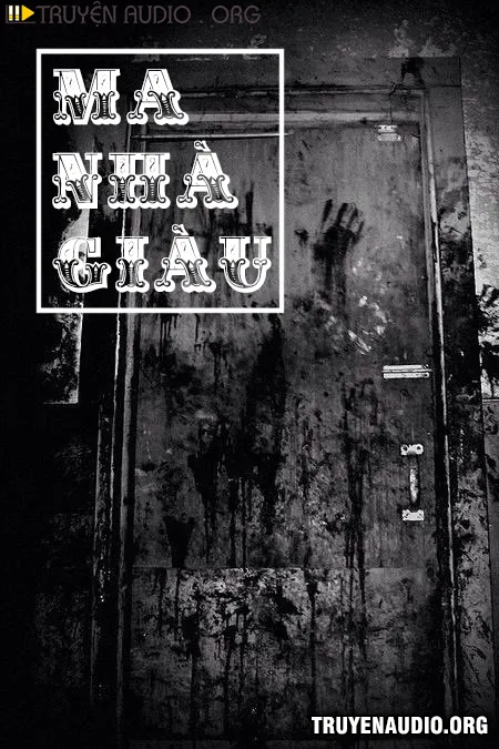 Ma Nhà Giàu