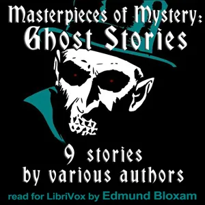 Masterpieces of Mystery: Ghost Stories