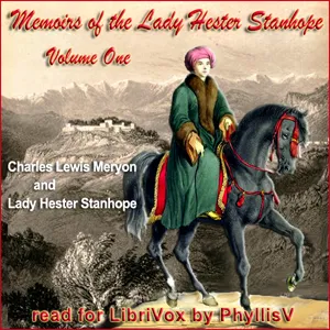 Memoirs of the Lady Hester Stanhope, Vol I