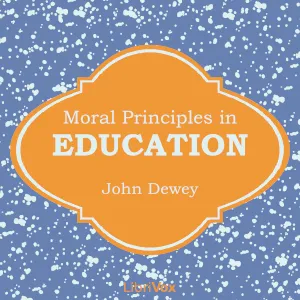 Moral Principles in Education