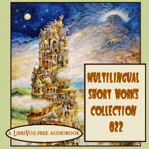 Multilingual Short Works Collection 022 - Poetry & Prose