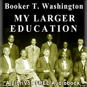 My Larger Education
