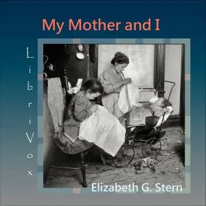My Mother and I