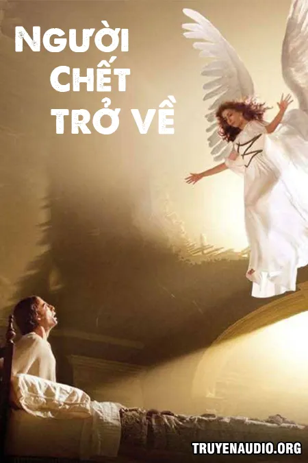 Người Chết Trở Về - Truyện Kinh Dị