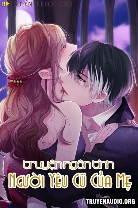 Người Yêu Cũ Của Mẹ