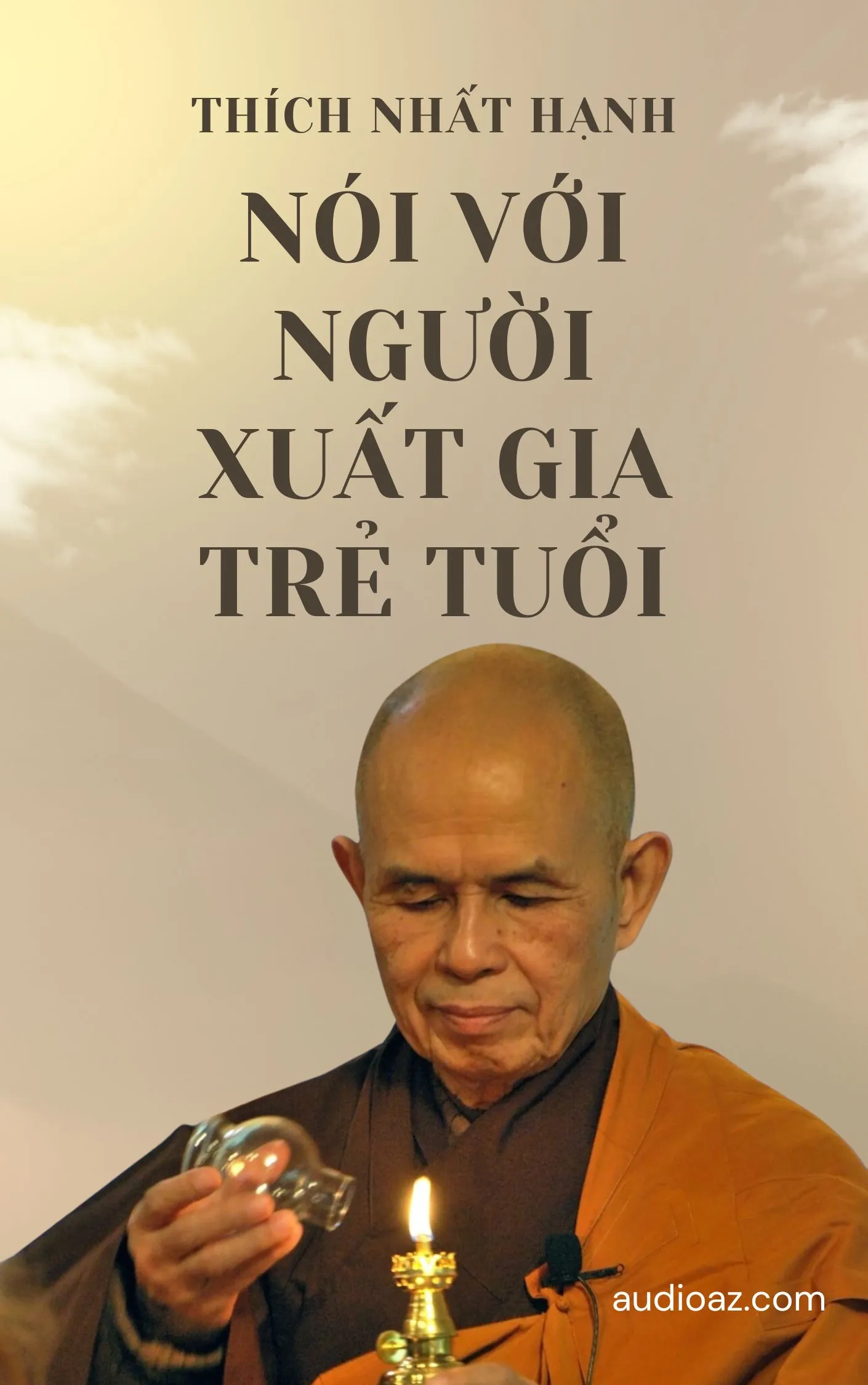 Nói Với Người Xuất Gia Trẻ Tuổi