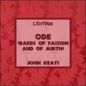 Ode (Bards Of Passion And Of Mirth)