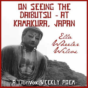On Seeing The Daibutsu - At Kamakura, Japan
