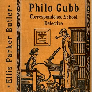 Philo Gubb, Correspondence-School Detective