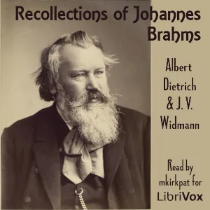 Recollections of Johannes Brahms