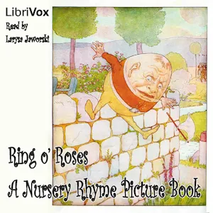 Ring o' Roses: A Nursery Rhyme Picture Book