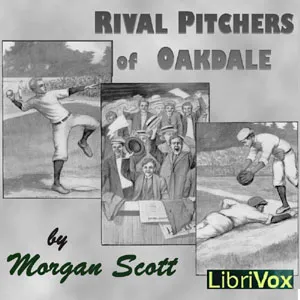Rival Pitchers of Oakdale
