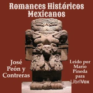 Romances Históricos Mexicanos