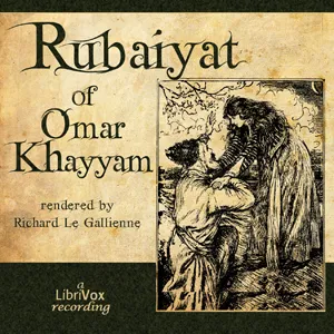 Rubáiyát of Omar Khayyám (Le Gallienne)