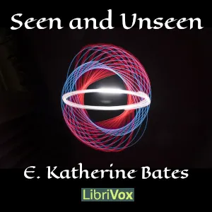 Seen and Unseen