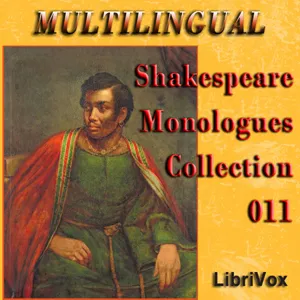 Shakespeare Monologues Collection vol. 11 (Multilingual)