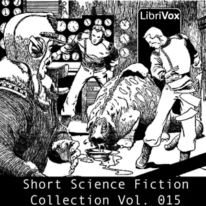 Short Science Fiction Collection 015