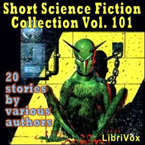 Short Science Fiction Collection 101