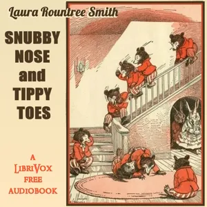 Snubby Nose and Tippy Toes