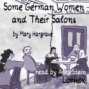 Some German Women and Their Salons