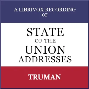 State of the Union Addresses by United States Presidents (1946 - 1953)