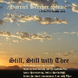Still, Still, with Thee