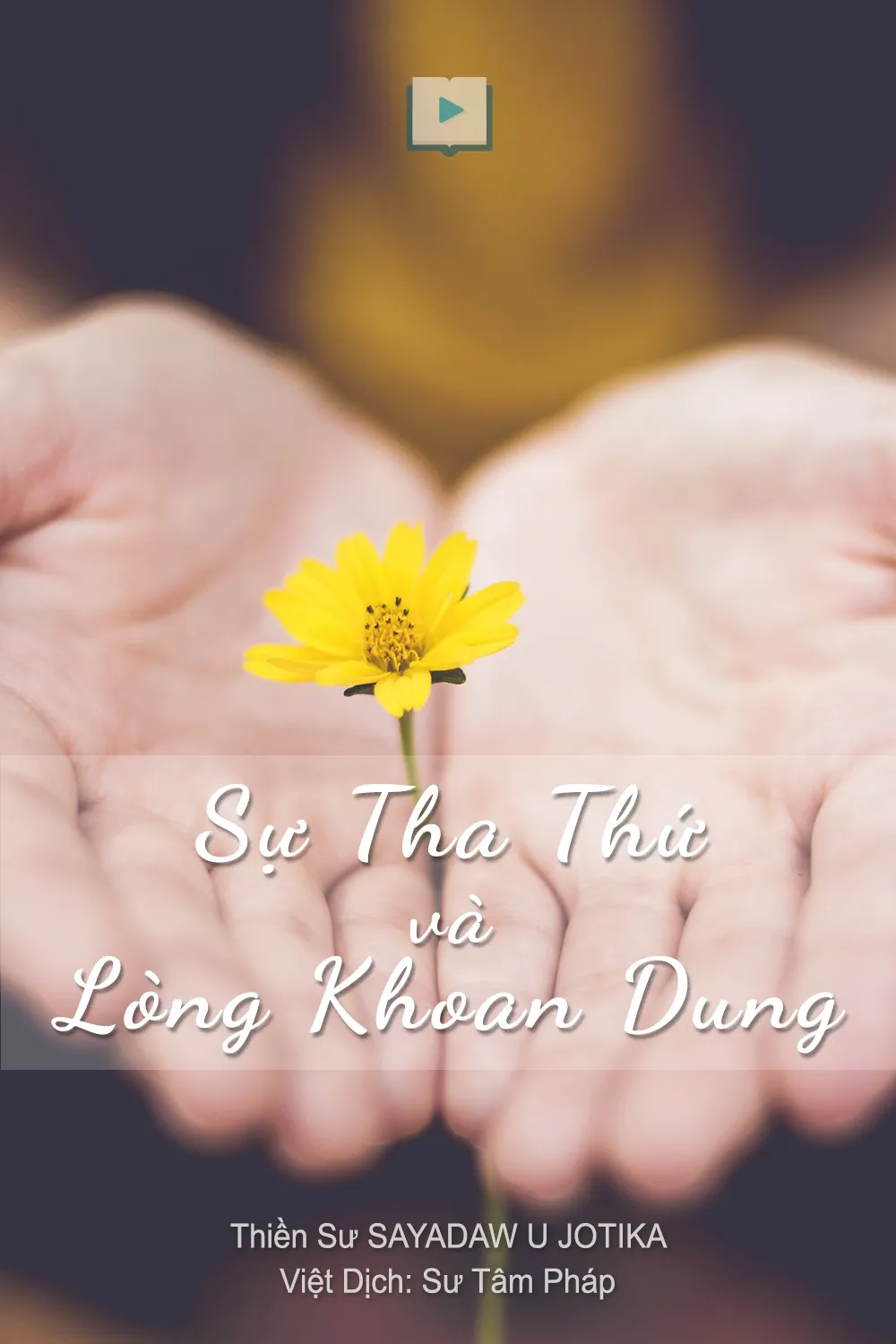 Sự Tha Thứ Và Lòng Khoan Dung