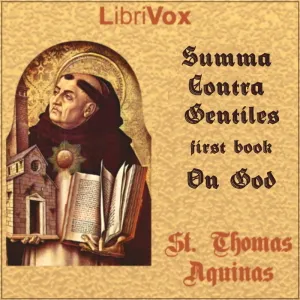Summa Contra Gentiles, First Book (On God)