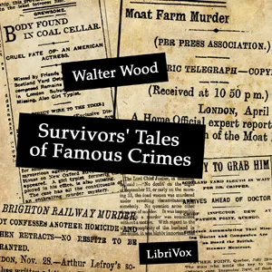 Survivors' Tales of Famous Crimes