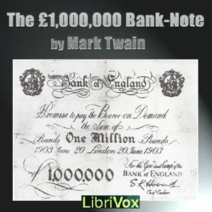 The £1,000,000 Bank-Note & other new Stories
