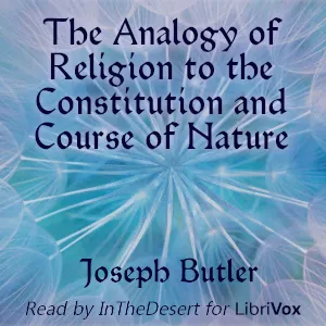 The Analogy of Religion to the Constitution and Course of Nature