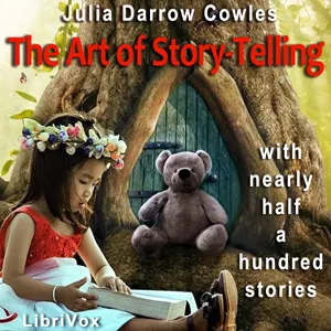 The Art of Story-Telling, with nearly half a hundred stories