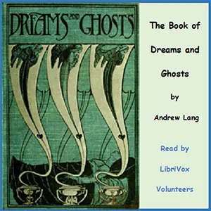 The Book of Dreams and Ghosts