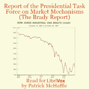 The Report of the Presidential Task Force on Market Mechanisms (The Brady Report)
