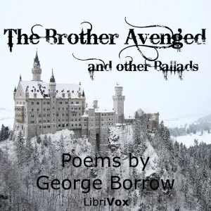 The Brother Avenged, and Other Ballads