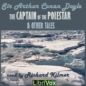 The Captain of the Polestar, and other tales