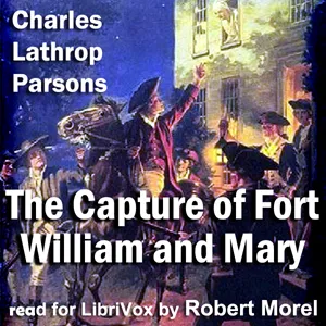 The Capture of Fort William and Mary