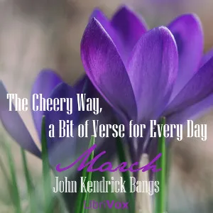 The Cheery Way, a Bit of Verse for Every Day - March