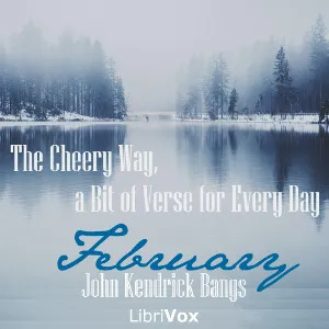 The Cheery Way, a Bit of Verse for Every Day - February