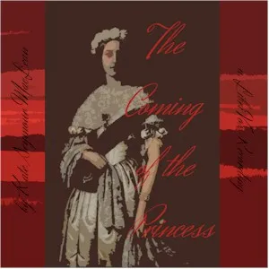 The Coming of the Princess, and Other Poems