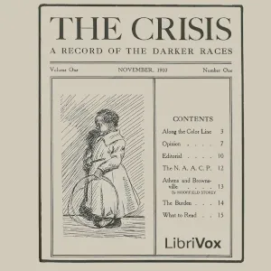 The Crisis: A Record of the Darker Races, Vol. I, No. 1