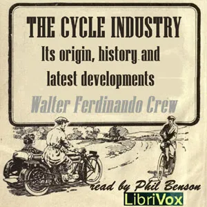 The Cycle Industry, its origin, history and latest developments